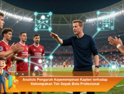 Analisis Pengaruh Kepemimpinan Kapten terhadap Kekompakan Tim Sepak Bola Profesional
